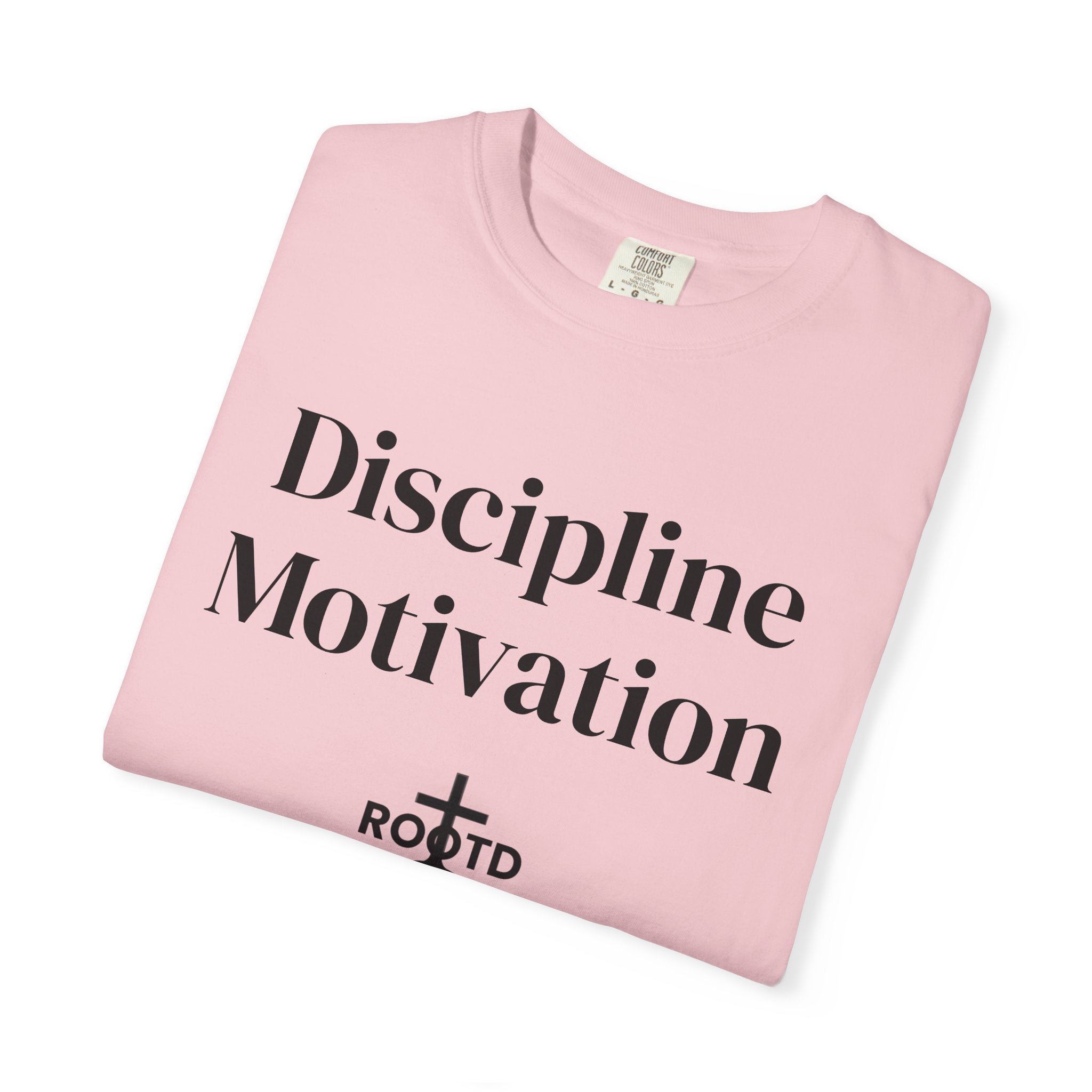 Discipline Over Motivation Christian T‑Shirt — 2 Timothy 1:7 Scripture Tee
