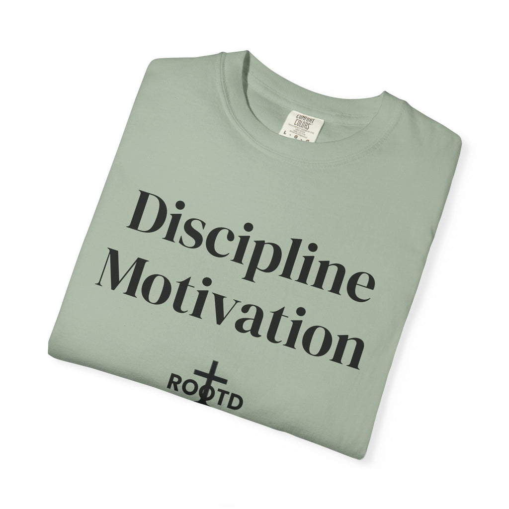 Discipline Over Motivation Christian T‑Shirt — 2 Timothy 1:7 Scripture Tee